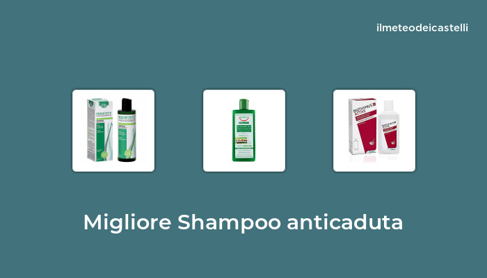 49 Migliore Shampoo Anticaduta nel 2022 secondo 305 utenti