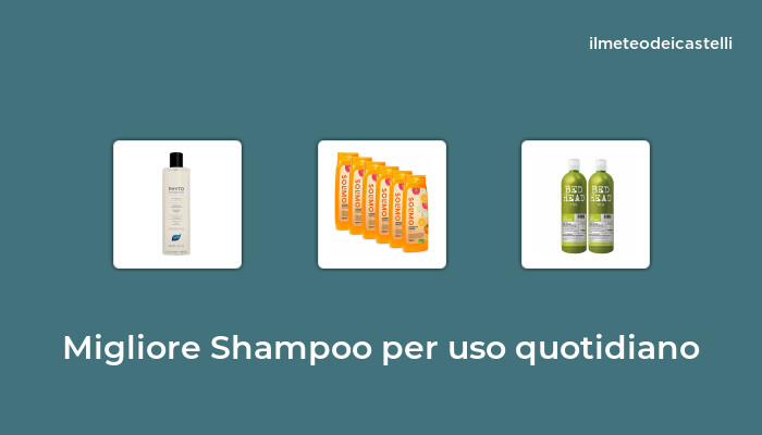 48 Migliore Shampoo Per Uso Quotidiano nel 2022 secondo 421 utenti