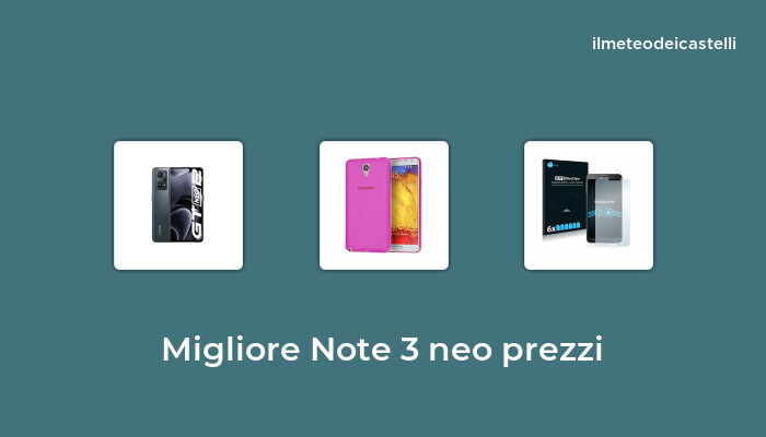 47 Migliore Note 3 Neo Prezzi nel 2024 secondo 125 utenti