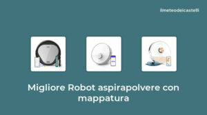 47 Migliore Robot Aspirapolvere Con Mappatura nel 2022 secondo 526 utenti