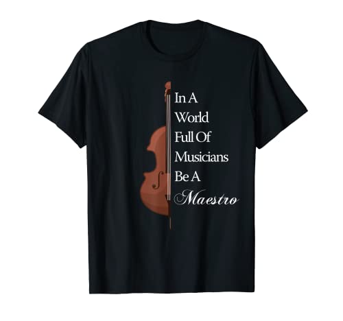 In un mondo pieno di musicisti essere un idea regalo maestro musicista Maglietta