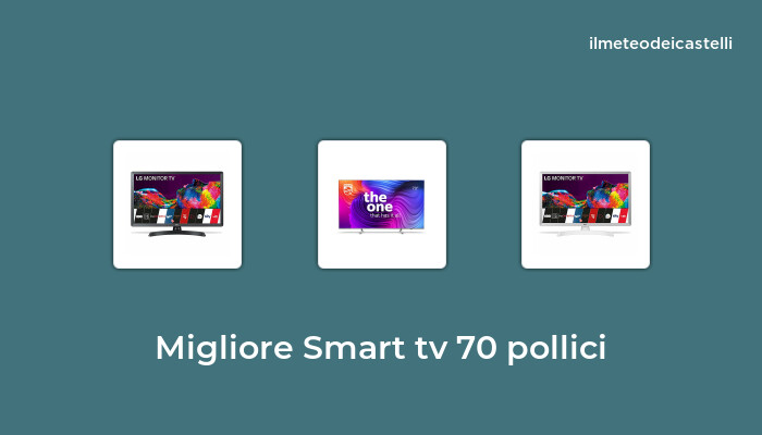 46 Migliore Smart Tv 70 Pollici nel 2022 secondo 957 utenti