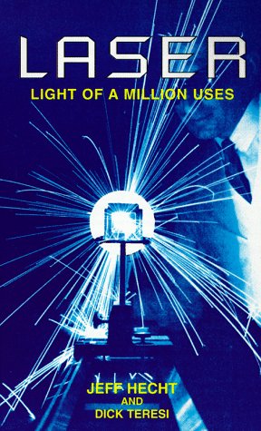 Laser: Light of a Million Uses...