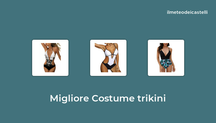 46 Migliore Costume Trikini nel 2022 secondo 153 utenti