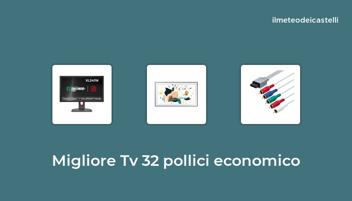 46 Migliore Tv 32 Pollici Economico nel 2022 secondo 455 utenti
