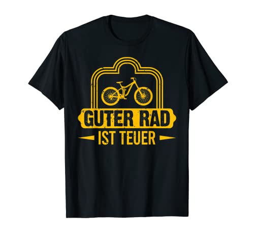 Guter rad ist Teuer - Maglietta per bicicletta da corsa, mountain bike Maglietta