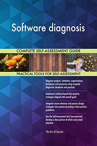 Software diagnosis All-Inclusive Self-Assessment - More than 650 Su...