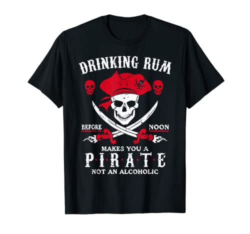 Bere rum prima di mezzogiorno camicia - divertente pirata alcol maglietta Maglietta
