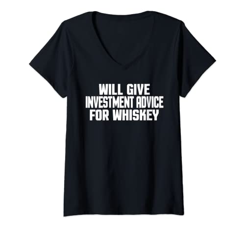 Donna Investitore, divertente, darà consigli sugli investimenti per il whisky Maglietta con Collo a V