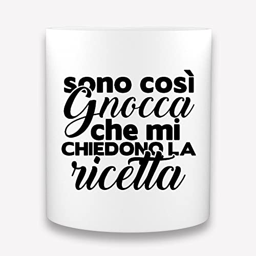 Tazza Mug in Ceramica SONO COSI GNOCCA CHE MI CHIEDONO LA RICETTA -...