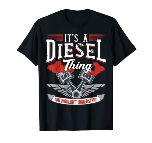 È un motore diesel di camionista regalo camicia cosa diesel Maglie...