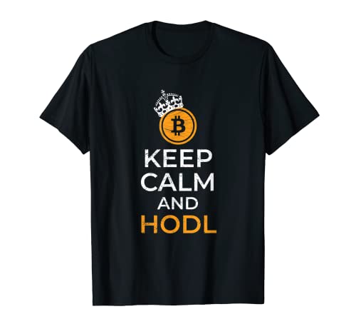 Keep Calm HODL - Divertente Bitcoin Crypto Currency Moneta Maglietta