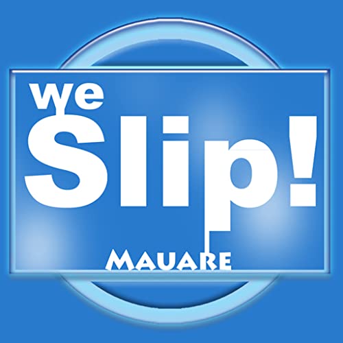 Mauare weSlip! Free