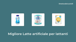 45 Migliore Latte Artificiale Per Lattanti nel 2022 secondo 642 utenti