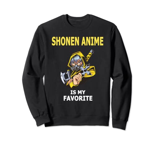 Shonen Anime è il mio Shonen preferito Felpa...
