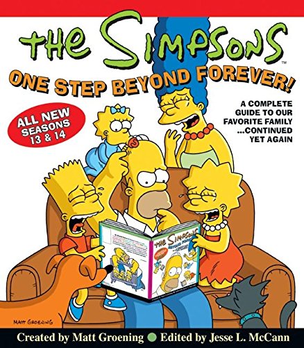 The Simpsons One Step Beyond Forever: A Complete Guide To Our Favor...