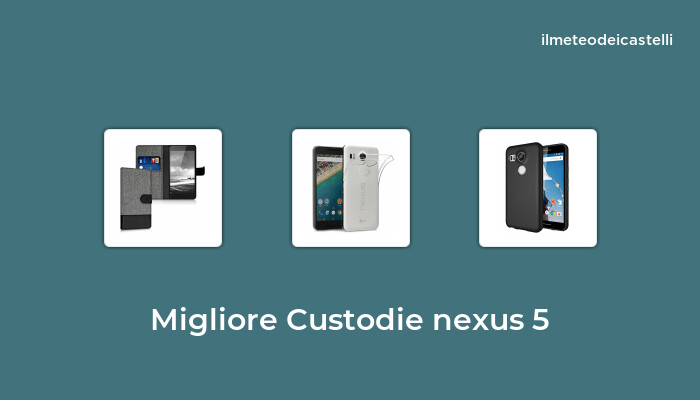 48 Migliore Custodie Nexus 5 nel 2023 secondo 950 utenti